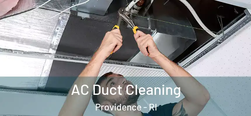 AC Duct Cleaning Providence - RI